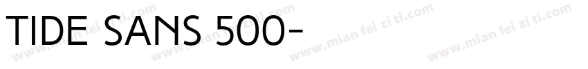 tide sans 500字体转换